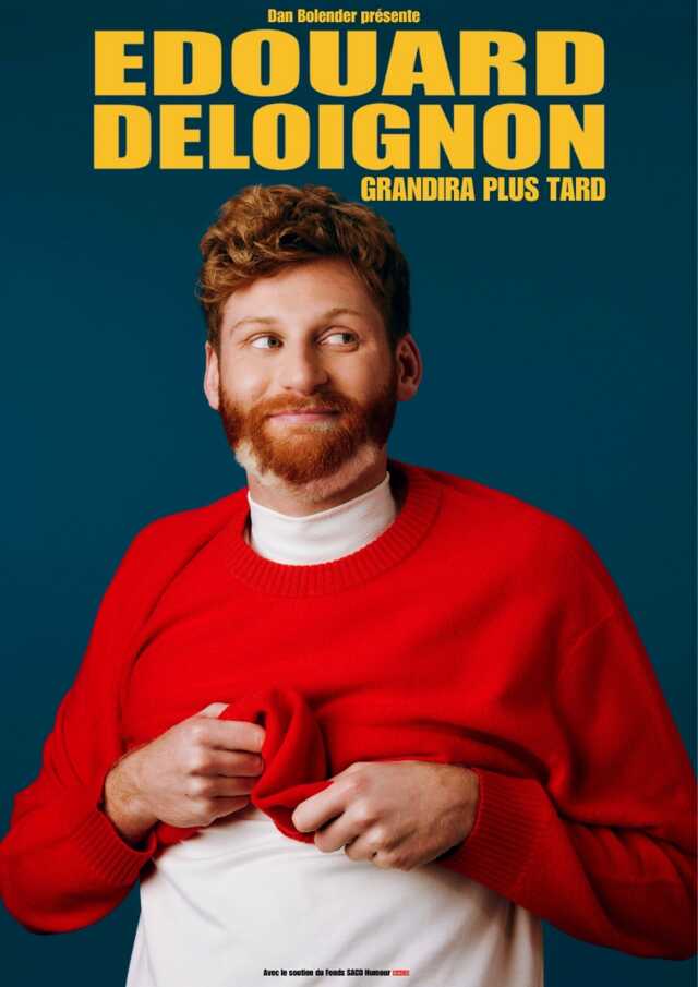 EDOUARD DELOIGNON - GRANDIRA PLUS TARD