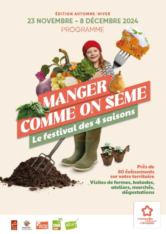 MANGER COMME ON SÈME, LE FESTIVAL DES 4 SAISONS