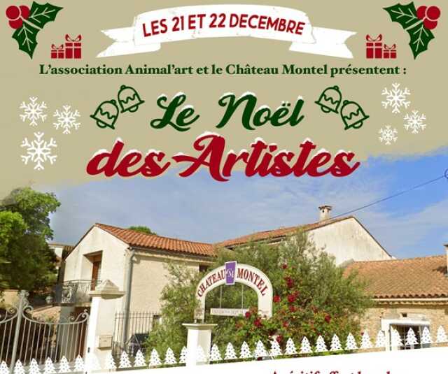 LE NOËL DES ARTISTES AU CHÂTEAU MONTEL