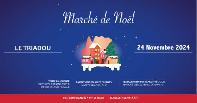 MARCHÉ DE NOËL DU TRIADOU