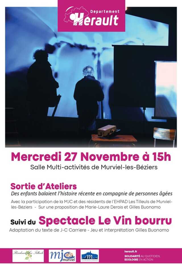 SORTIE D'ATELIERS - SPECTACLE LE VIN BOURRU