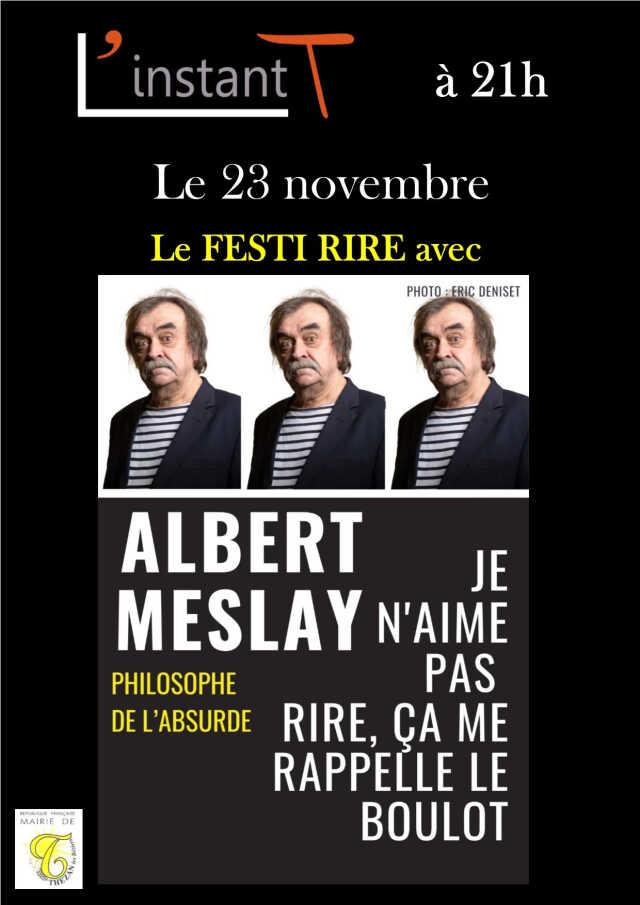 LE FESTI RIRE PROPOSE ALBERT MESLAY