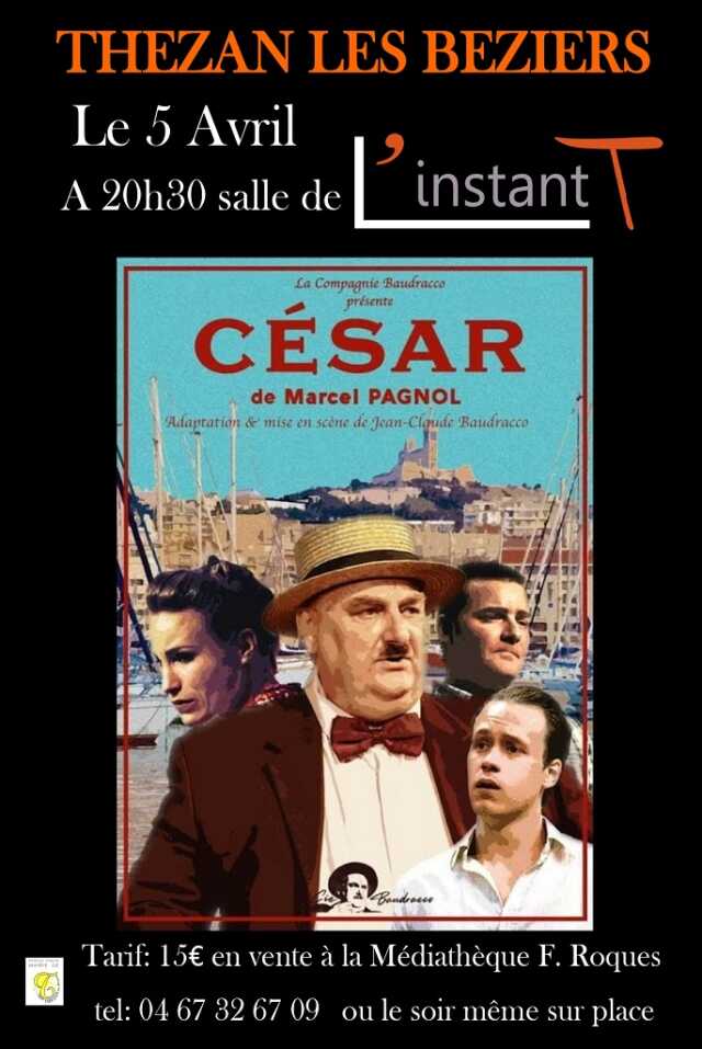 CÉSAR, DE MARCEL PAGNOL PAR LA COMPAGNIE J.C BAUDRACCO