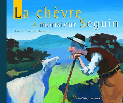 LA CHÈVRE DE MONSIEUR SEGUIN