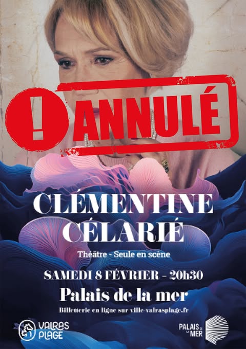 ANNULÉ- THÉÂTRE- JE SUIS LA MAMAN DU BOURREAU- CLÉMENTINE CÉLARIÉ- VALRAS PLAGE