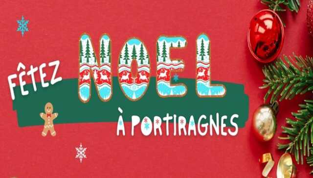 FÊTEZ NOËL À PORTIRAGNES