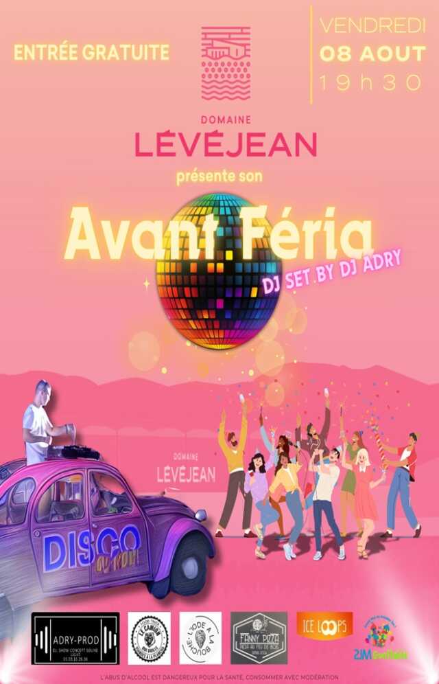 AVANT FÉRIA AU DOMAINE LÉVÉJEAN