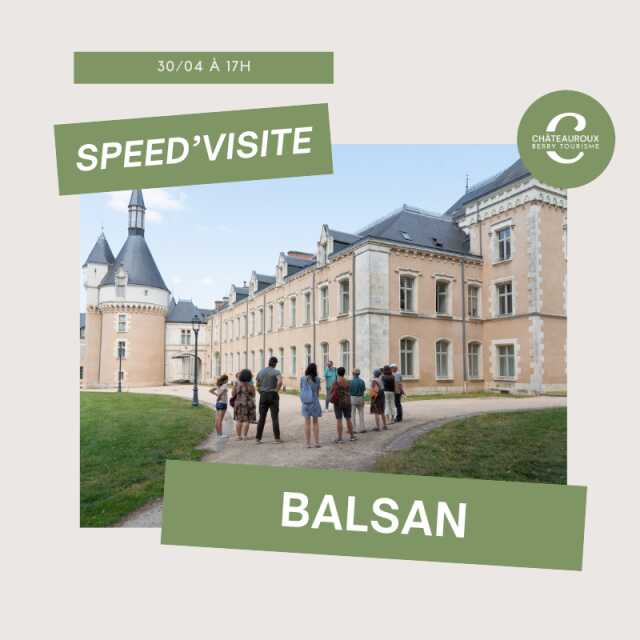 Speed'Visite : Parc Balsan