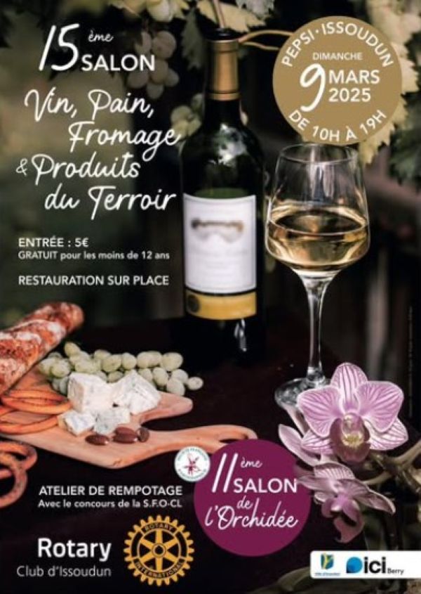 15ème Salon du pain, vin, fromage et produits du terroir et 11ème salon de l'orchidée