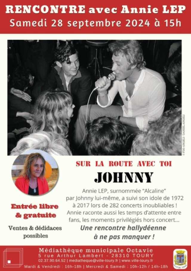 Rencontre avec Annie LEP - Sur la route avec toi Johnny