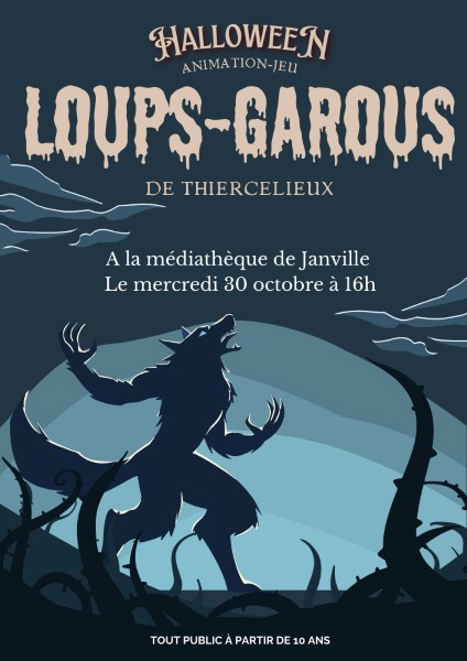 Animation Halloween - Loups-Garous de Thiercelieux