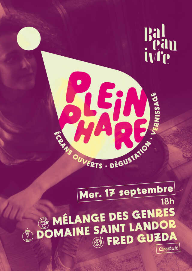 Soirée PLEIN PHARE