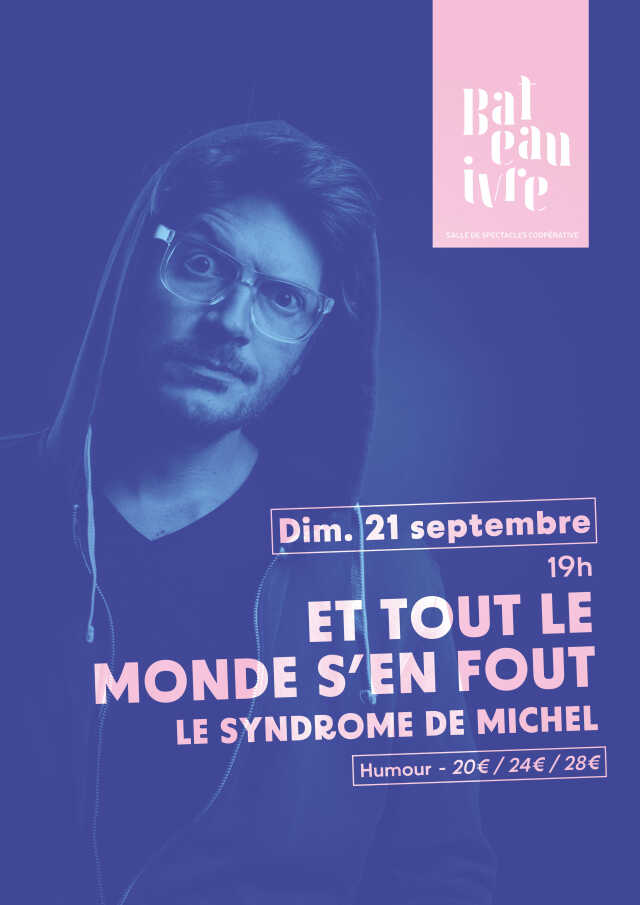 Et tout le monde s'en fout. Le syndrome de Michel