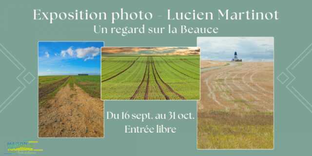 Exposition photo – Lucien Martinot
