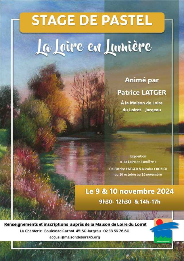 Stage de pastel La Loire en lumière animé par Patrice LATGER