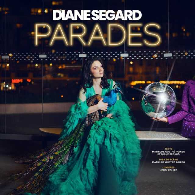 Diane Segard : Parades