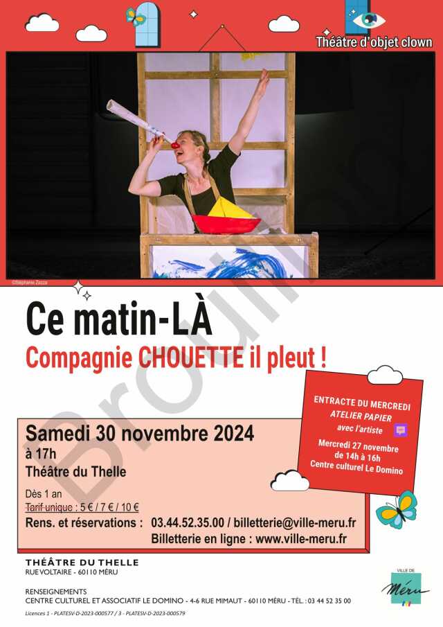 Ce matin-LÀ - Compagnie Chouette il pleut !