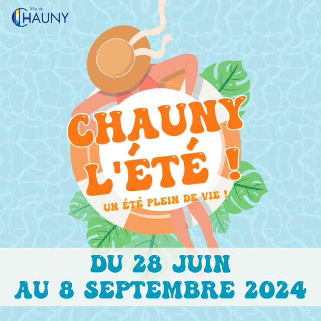 Chauny l'été !