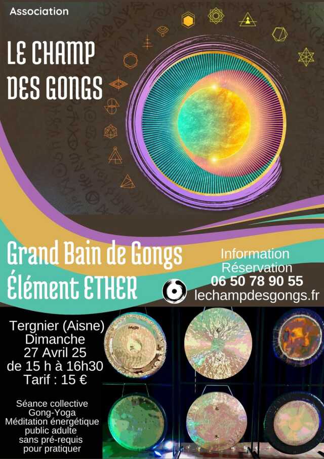 Grand Bain de Gongs à Tergnier