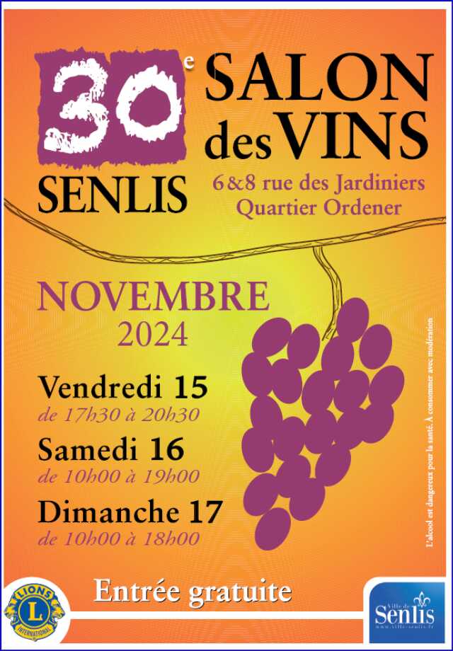 Salon des Vins de Senlis, 30e édition