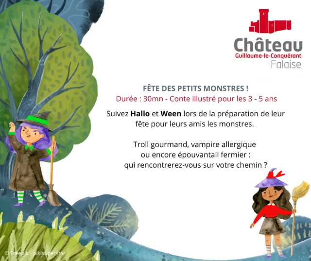 Fêtes des petits monstres ! au Château Guillaume-le-Conquérant