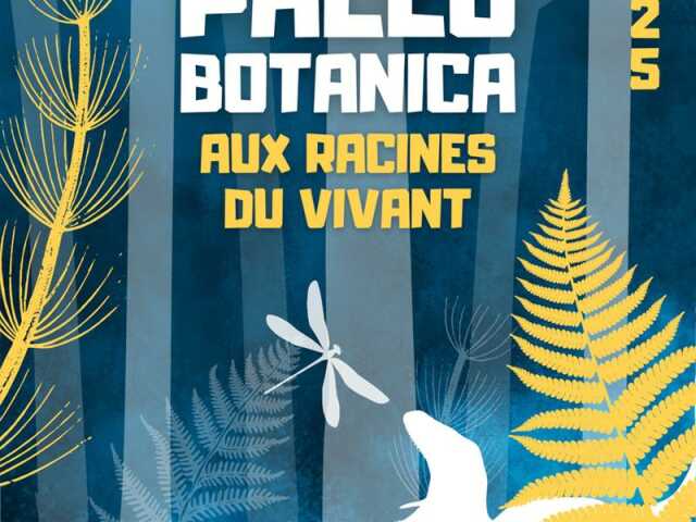 Exposition Paleobotanica - Aux racines du vivant