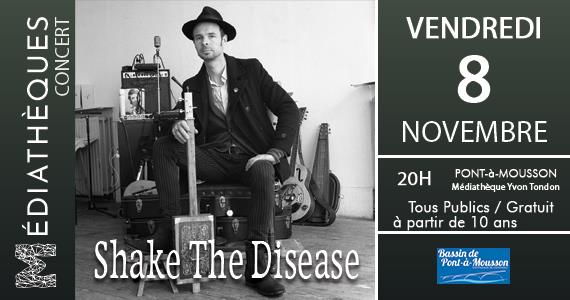 CONCERT : SHAKE THE DISEASE