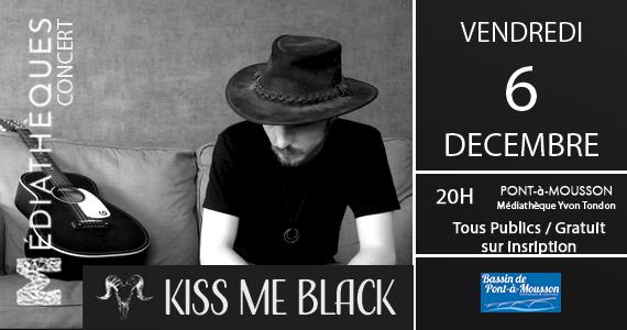 CONCERT : KISS ME BLACK