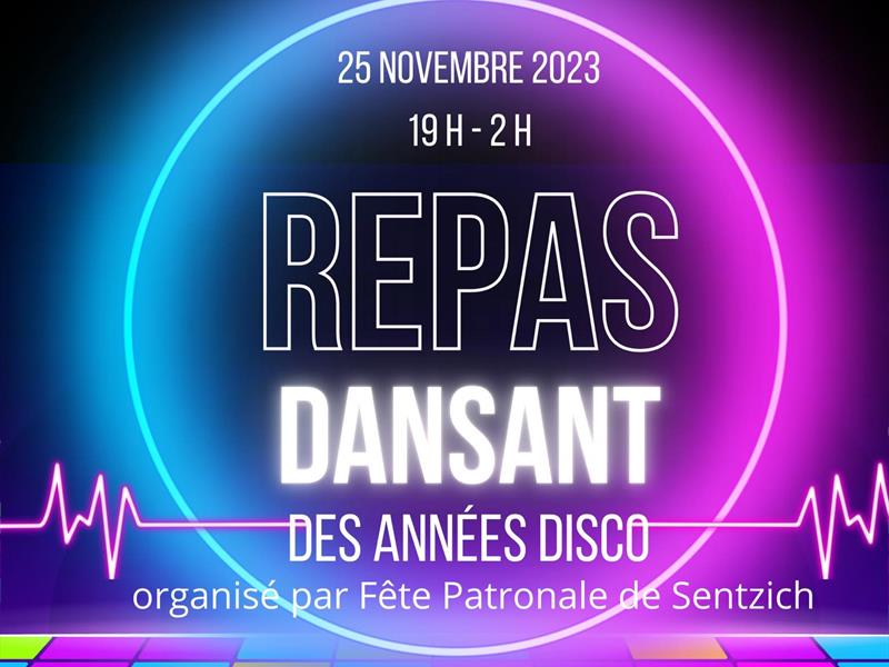 Moselle - Danse - Bal - Cabaret Fête - REPAS DANSANT DES ANNÉES DISCO -  Agenda Cattenom 57570