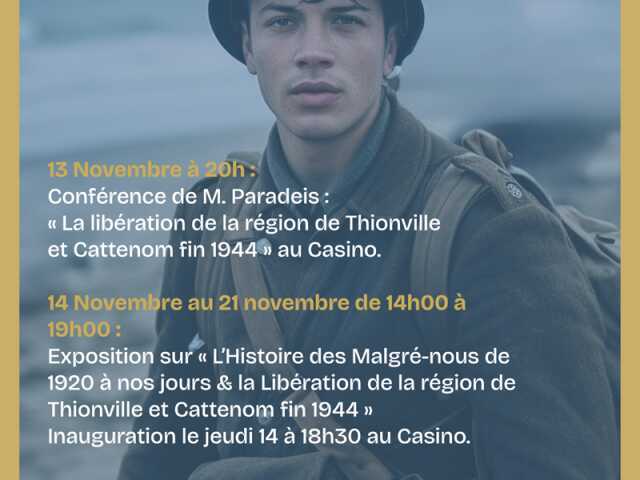 CONFÉRENCE - LA LIBÉRATION DE LA RÉGION DE THIONVILLE ET CATTENOM FIN 1944