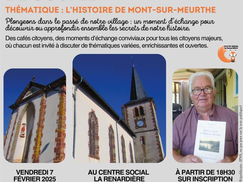 LES RENDES-VOUS DE GOUPIL : L'HISTOIRE DE MONT-SUR-MEURTHE