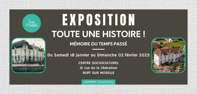 EXPOSITION : TOUTE UNE HISTOIRE !