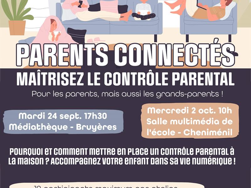 PARENTS CONNECTÉS : MAÎTRISEZ LE CONTRÔLE PARENTAL ! - CHENIMÉNIL