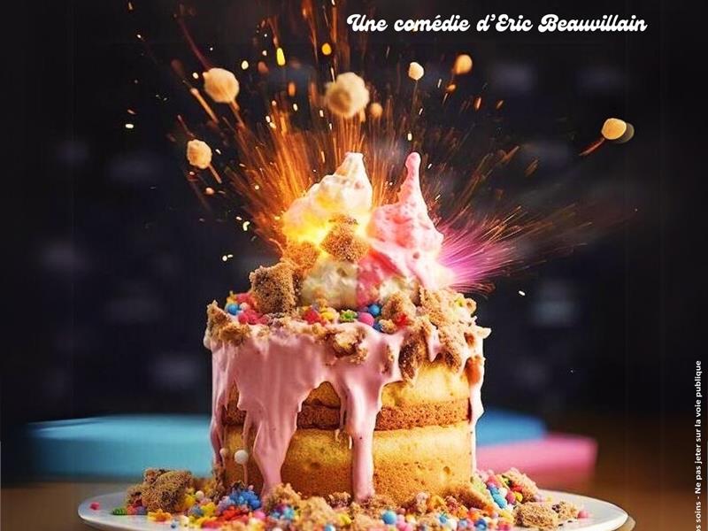 THÉÂTRE - COMMENT FOIRER UN ANNIVERSAIRE ?