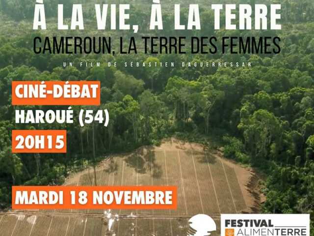 Ciné-Débat : « À la vie, À la Terre : Cameroun, la Terre des Femmes »