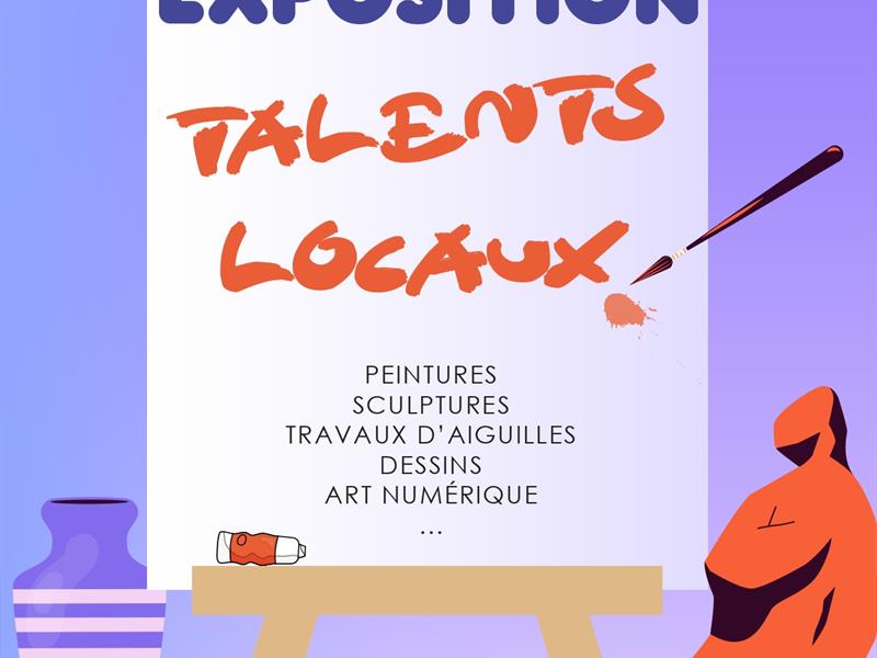 EXPOSITION 'LES TALENTS LOCAUX'