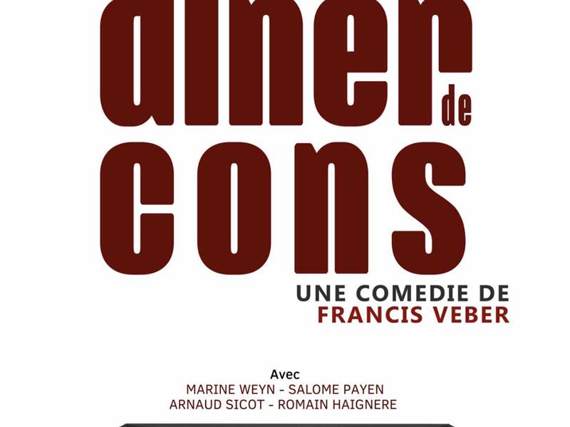 Spectacle - Le diner de cons