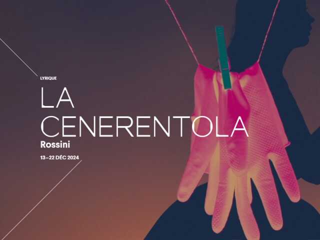 SPECTACLE - LA CENERENTOLA - ROSSINI
