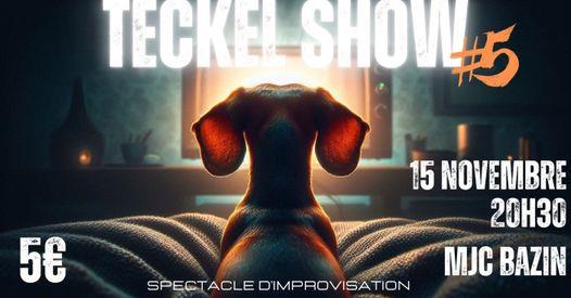 SPECTACLE - TECKEL SHOW