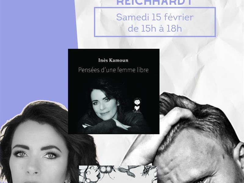 DÉDICACE INES KAMOUN ET CHRISTOPHE REICHHARDT