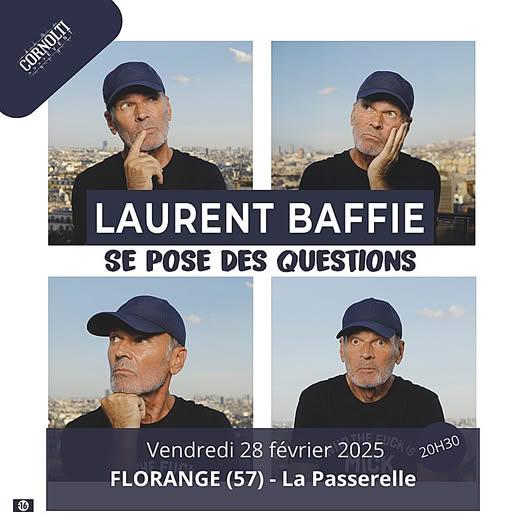 ONE MAN SHOW LAURENT BAFFIE