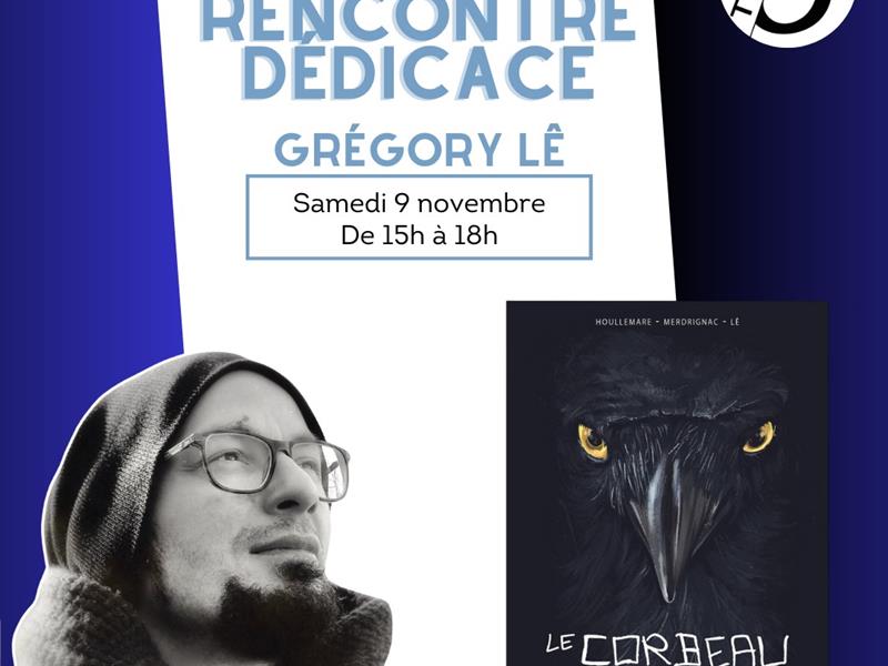 DÉDICACE - GRÉGORY LÊ