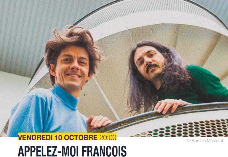 Concert Appelez-moi François