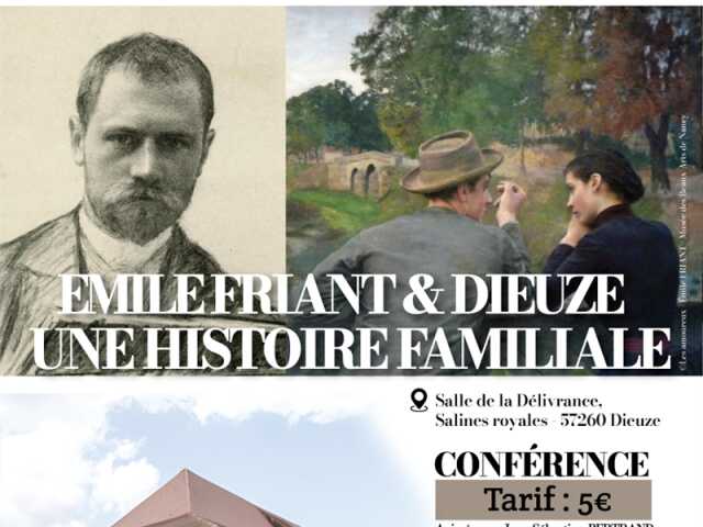 Conférence - Émile Friant et Dieuze, une histoire familiale