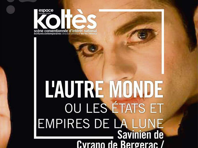 THÉÂTRE - L’AUTRE MONDE OU LES ÉTATS ET EMPIRES DE LA LUNE