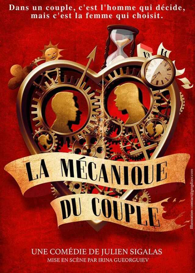 COMEDIE - LA MÉCANIQUE DU COUPLE