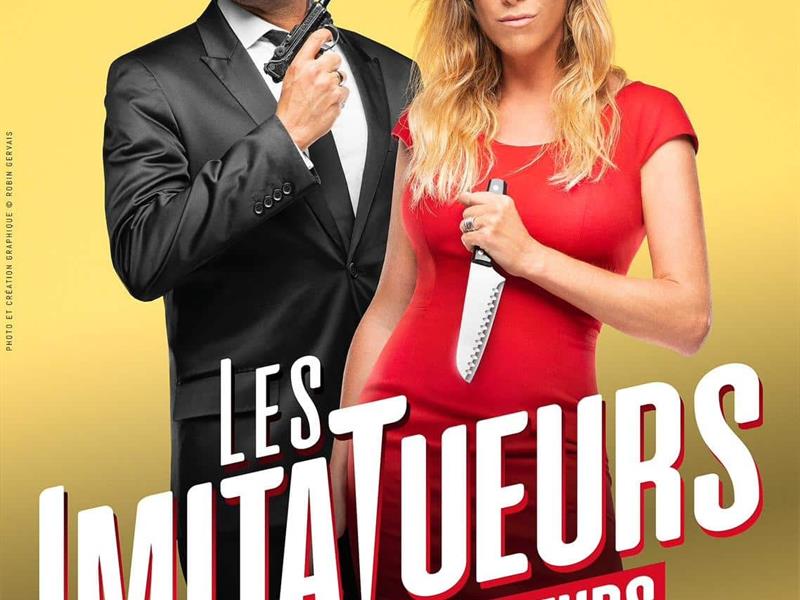 SPECTACLE - LES IMITATUEURS