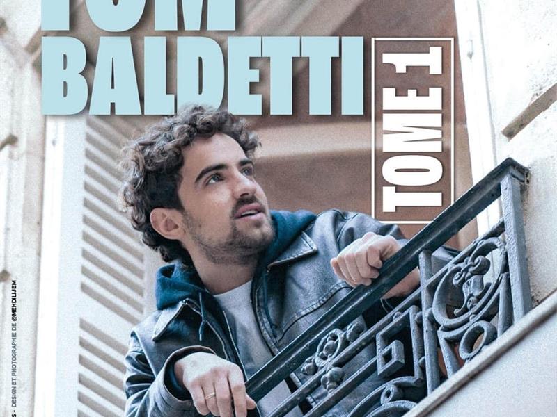 SPECTACLE - TOM BALDETTI - TOME 1