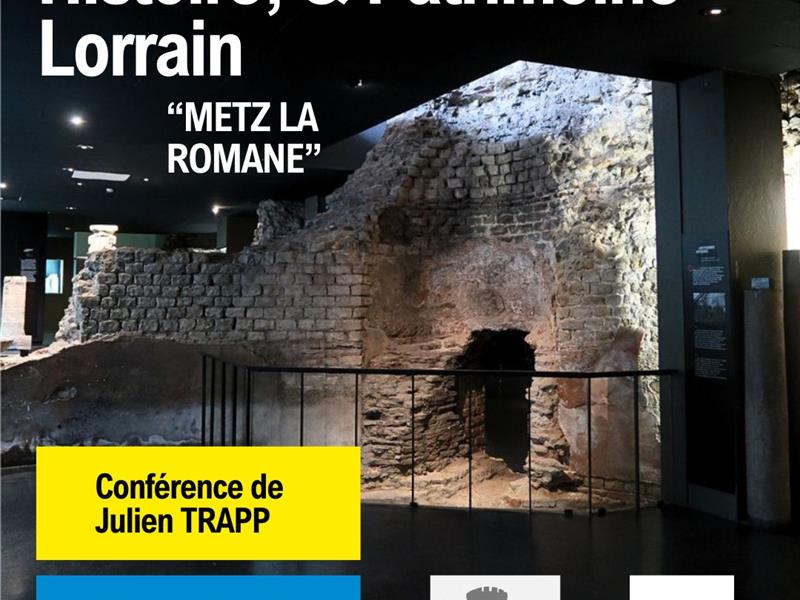 CONFÉRENCE -  HPL  : METZ LA ROMANE