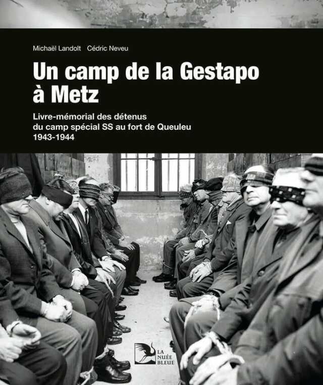 CONFÉRENCE - UN CAMP DE GESTAPO À METZ